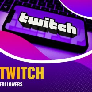Buy Twitch Followers