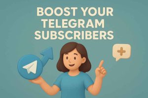 How To Boost Your Telegram Subscribers: 10 Proven Strategies for Organic Channel Growth in 2025