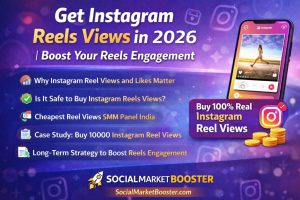 Get Instagram Reels Views in 2026 | Boost Your Reels Engagement